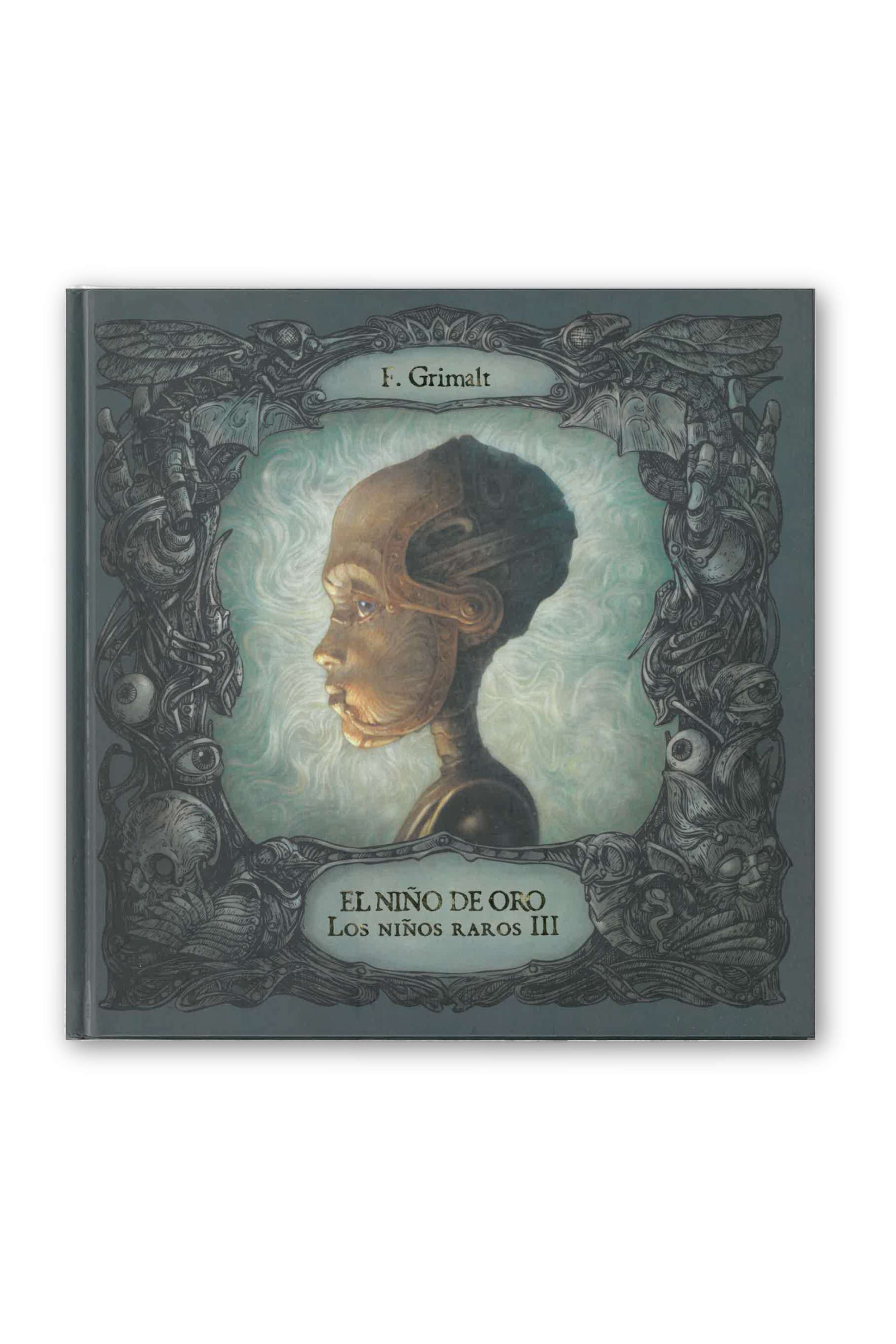 Los Niños Raros III: El Niño de Oro