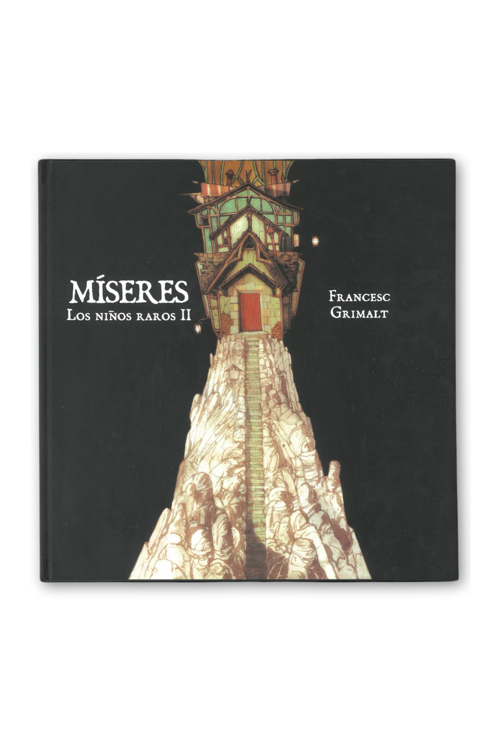 Los Niños Raros (Full Collection, Spanish Editions)